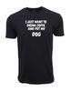 Unisex Adult Casual Graphic I JUST WANT TO DRINK COFFE AND PET MY D...