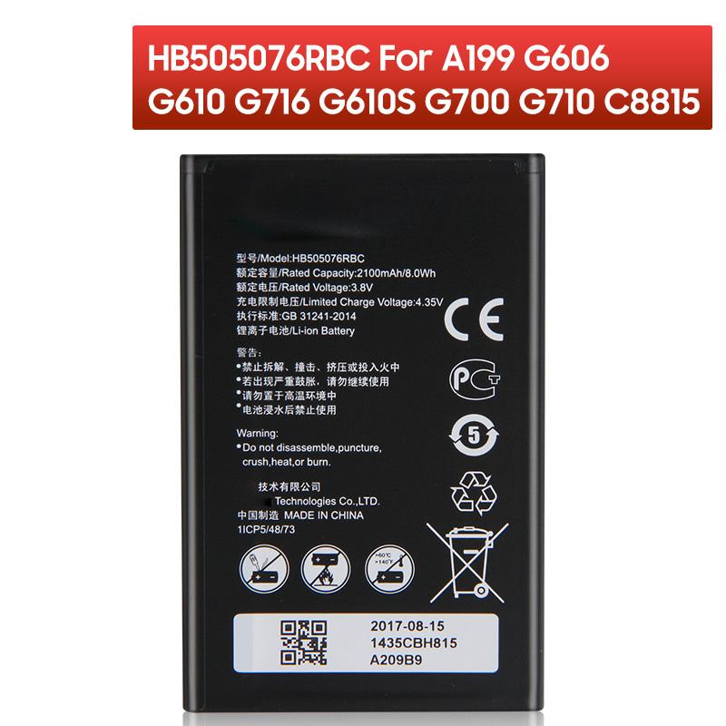 Rechargeable Lithium Battery For Huawei A199 G606 G610 G610S G700 G710 G716 C8815 Y600D-U00 Y610 Y3ii HB505076RBC Battery2100mAh