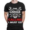 Funny Mechanics The Garage Calling I Must Go Humor Mens TShirts Tee Top TA89