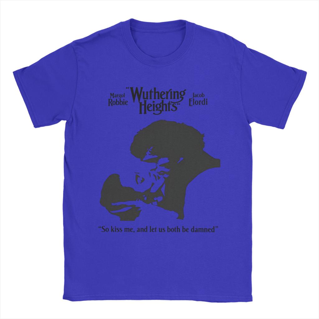 Wuthering Heights Movie T Shirt Summer  100 Cotton T Shirts For Unisex Fashion Design Tshirt Short Sleeve Vintage Top Tees