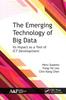 The The Emerging Technology of Big Data : Its Impact As a Tool for ICT Development Book