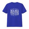 Women Mama Tried Retro Country Music T Shirt vintage Washed Slightly streetwear Soft Versatile Casual Stylish homme Breathable
