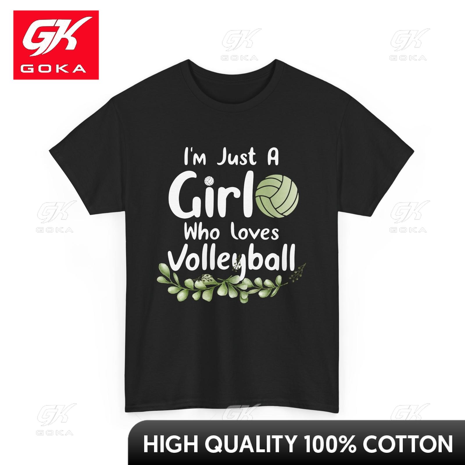 

Volleyball Girls Shirt Im Just A Girl Who Loves Volleyball Women Girls Playful Print All Cotton Graphic Top Minimalist Style 4XL