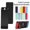 Replacement Bracket Kickstand Stand Holder for Nintendo Switch Console Host Back