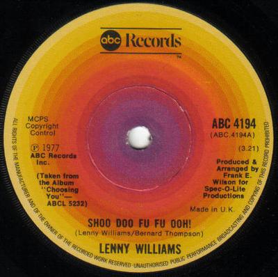 7inch Record LENNY WILLIAMS - Shoo Doo Fu Fu Ooh! ABC4194 ABC Records 1977 UK Soul/Funk Used