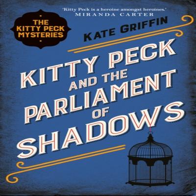 Kitty Peck and the Parliament of Shadows by Kate Griffin Paperback Book 9780571325603