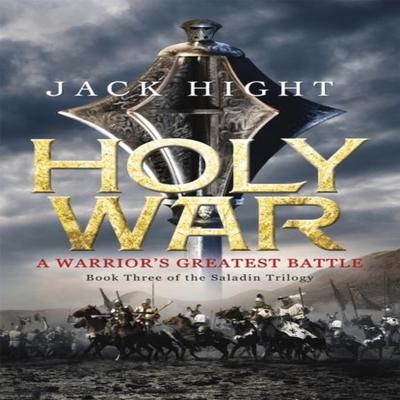 Holy War by Jack Hight Paperback Book 9781848545373