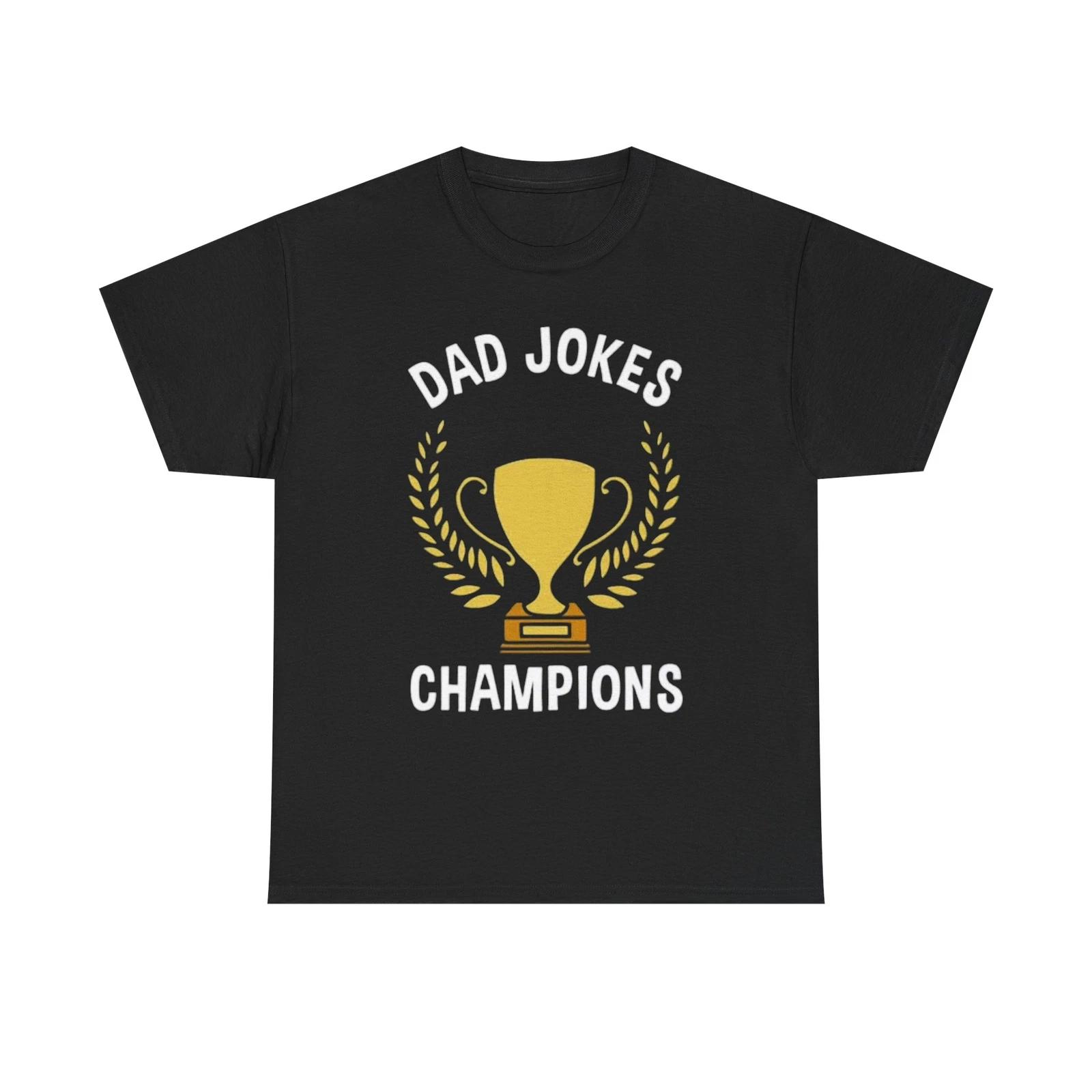 Men s and Women s T-shirts Dad Jokes Champion XXXXL