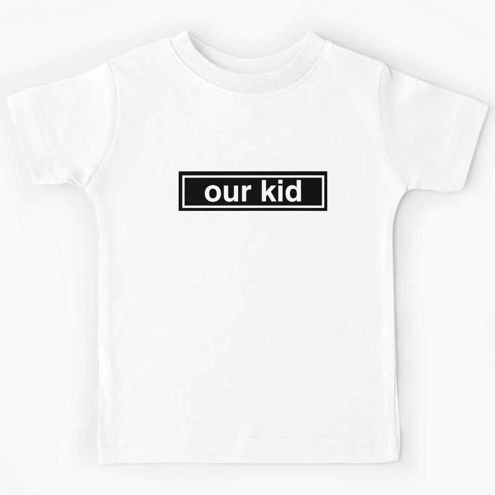 Our Kid Kids T-Shirt 140