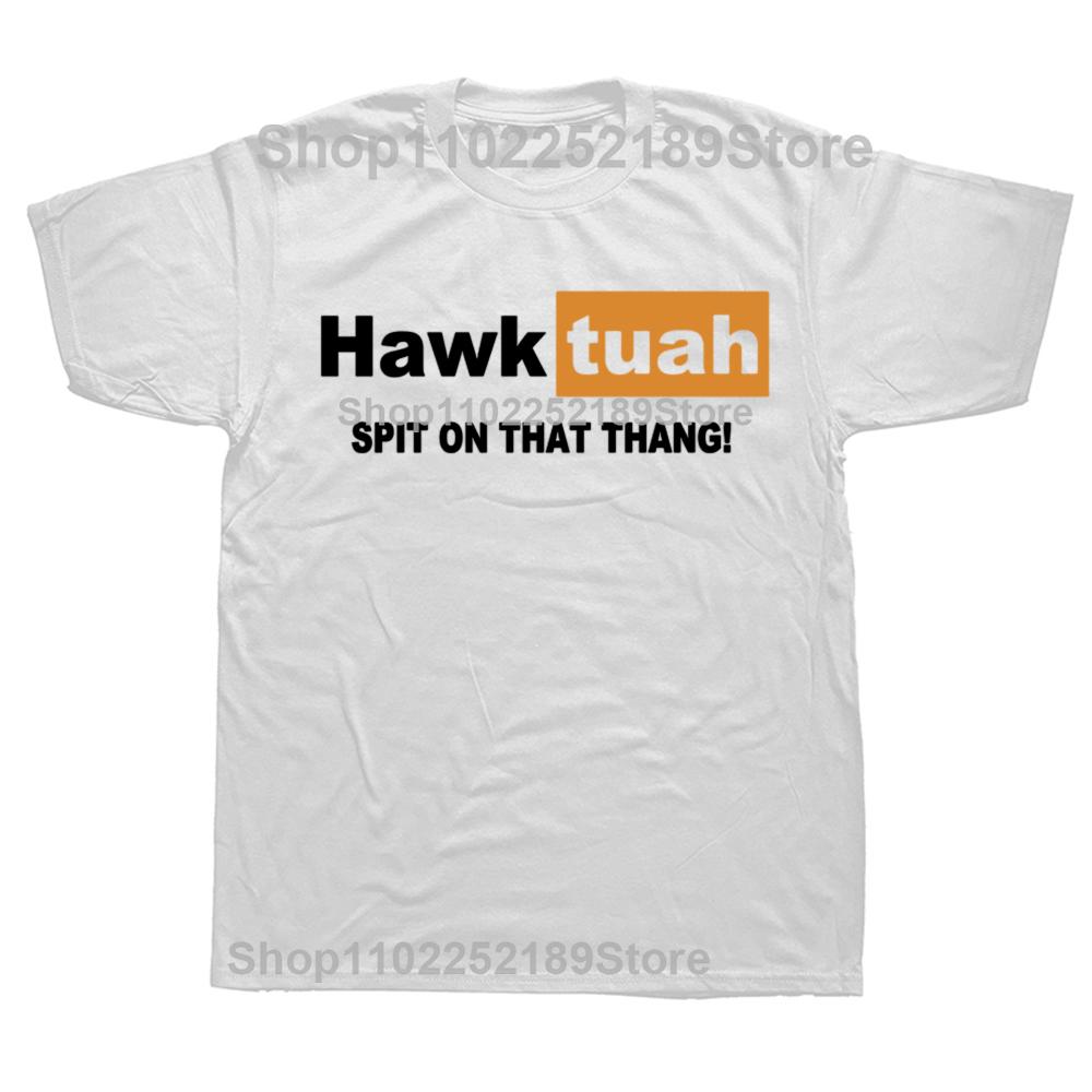 Hawk Tuah Spit On That Thing T Shirt Funny Meme Print Tshirt Men Women Casual Cotton Oversized Short Sleeve T-shirts Streetwear