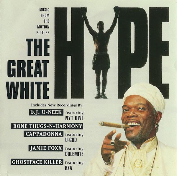 CD SAMUEL L. JACKSON, JEFF GOLDBLUM, P - The Great White Hype: Music From Th EK67636 Hudlin Bros. 1996 US Rap & Hip-Hop/R&B Used