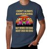 I Dont Always Mahna Mahna Tshirt Soft Touch Basic Cotton Tshirt