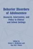 The Behavior Disorders of Adolescence : Research, Intervention, and Policy In Clinical and School Settings Book