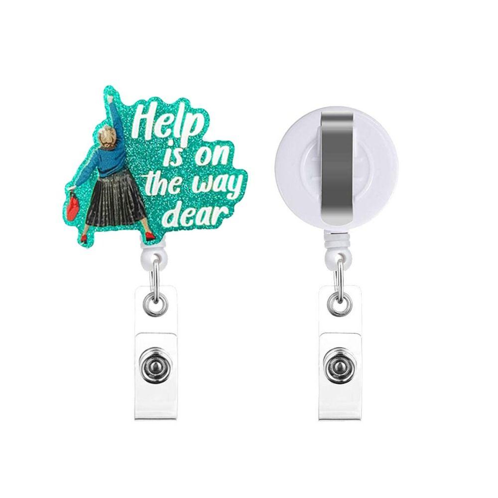 Acrylic Retractable Badge Reel Help Is on The Way Dear Name Holder ID Badge Holder  Students