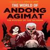 The World of Andong Agimat by Arnold Arre Paperback Book 9780804858540