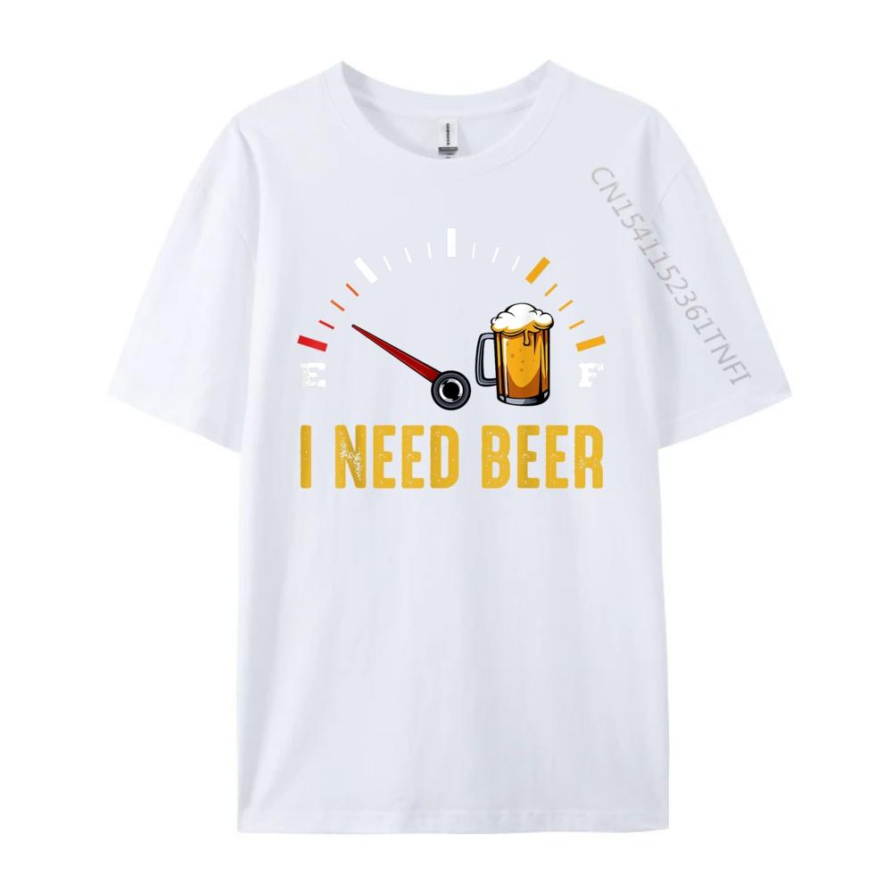 I Need A Beer Meter Alcohol Drinking Funny Brewing Hops Camisetas DURABLE Gifts For Men Punk Style