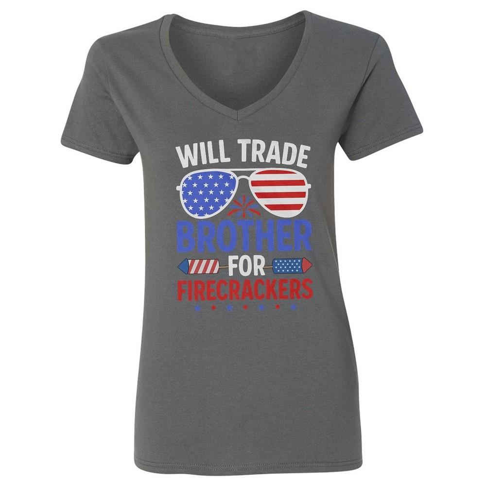 Trade Brother for Firecrackers - Funny 4th of July Ladies  V-Neck Tshirt Unisex T-Shirt XXL