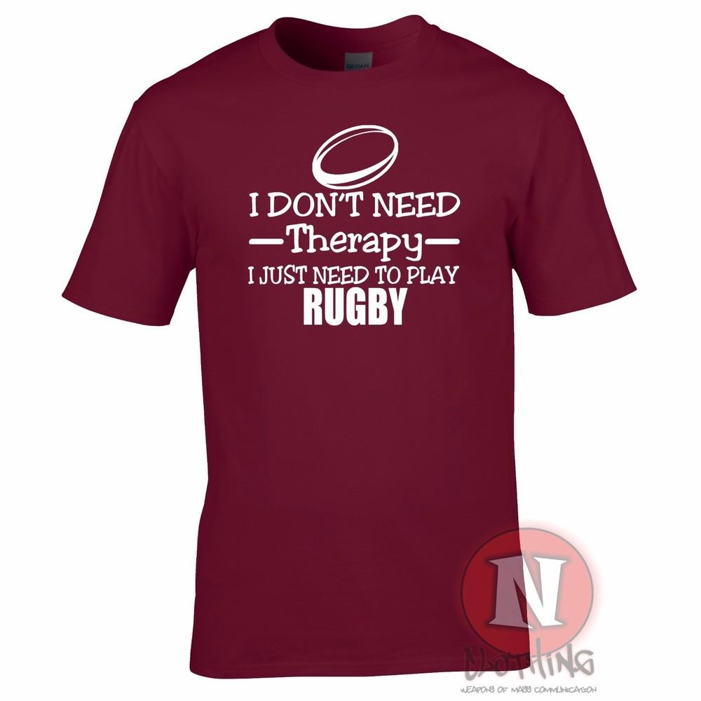 I Dont Need Therapy I Just Need To Play Rugby TShirt Union Or League S