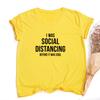 I Was Social Distancing Before It Was Cool Summer Women Short Sleeve T Shirt Female Harajuku