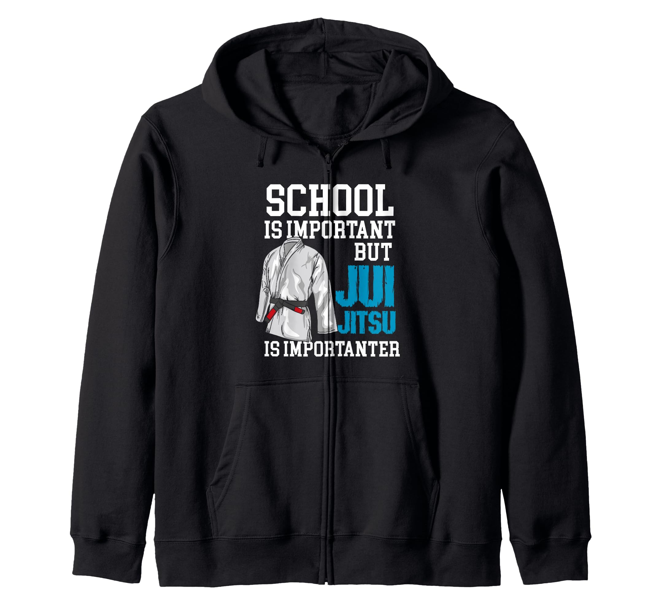 

School is but Jiu Jitsu is Funny BJJ Zip Hoodie important, - чорний