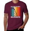 Life Is Better On A Rollercoaster T-Shirt Essential T Shirt Aesthetic Clothing Tees Custom T Shirt Mens T Shirts Top Quality