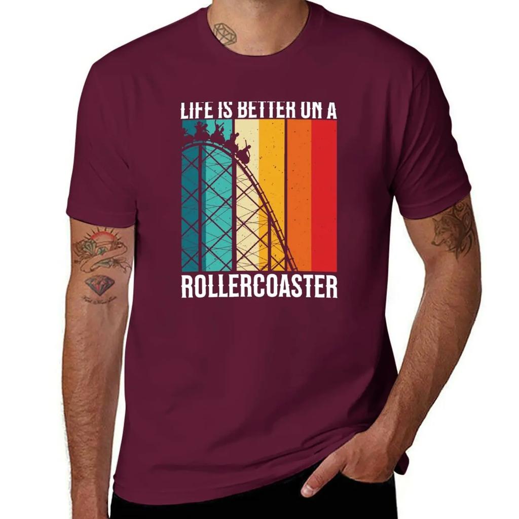 Life Is Better On A Rollercoaster T-Shirt Essential T Shirt Aesthetic Clothing Tees Custom T Shirt Mens T Shirts Top Quality