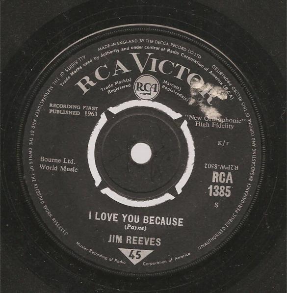 7inch Record JIM REEVES - I Love You Because RCA1385 RCA Victor 1963 UK Pop Used