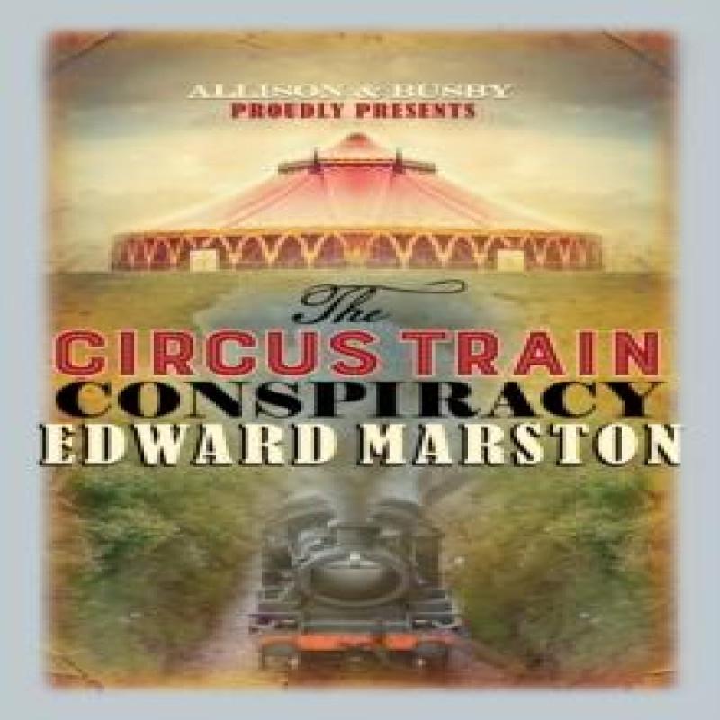 The Circus Train Conspiracy by Edward Marston Paperback Book 9780749021375