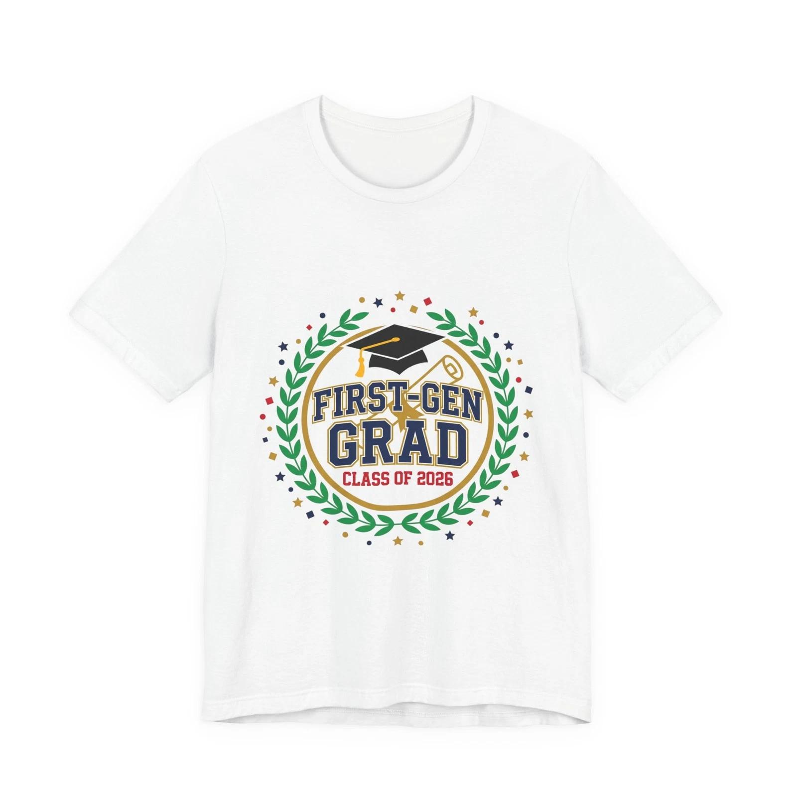 First-Gen Grad Class of 2026 Tee | Graduation Shirt, Senior 2026 S