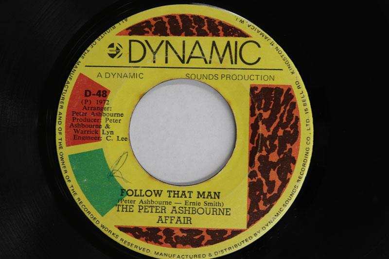 

7inch Record PETER ASHBOURNE AFFAIR Follow That Man Saying Goodbye D48 DYNAMIC 1972 Jamaica Reggae Ska Dub Used
