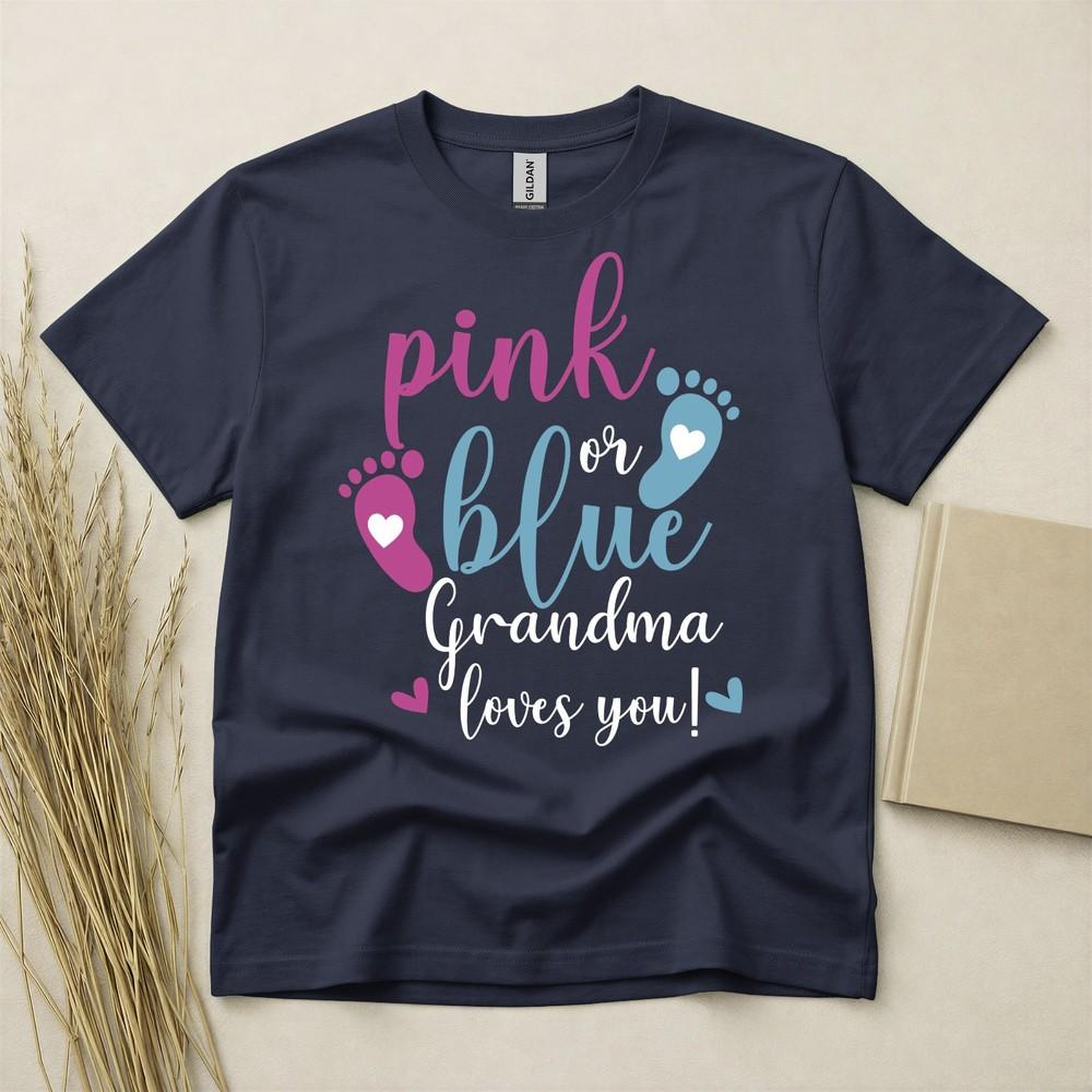Pink Or Blue Grandma Loves You Baby Gender Reveal T Shirt Gildan Heavy Cotton