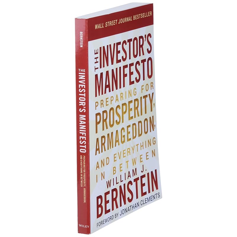 The Investor's Manifesto: Preparing for Prosperity, Armageddon, and Everything In Between