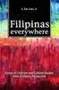 Kniha Filipinas Everywhere : Essays In Criticism and Cultural Studies from a Filipino Perspective