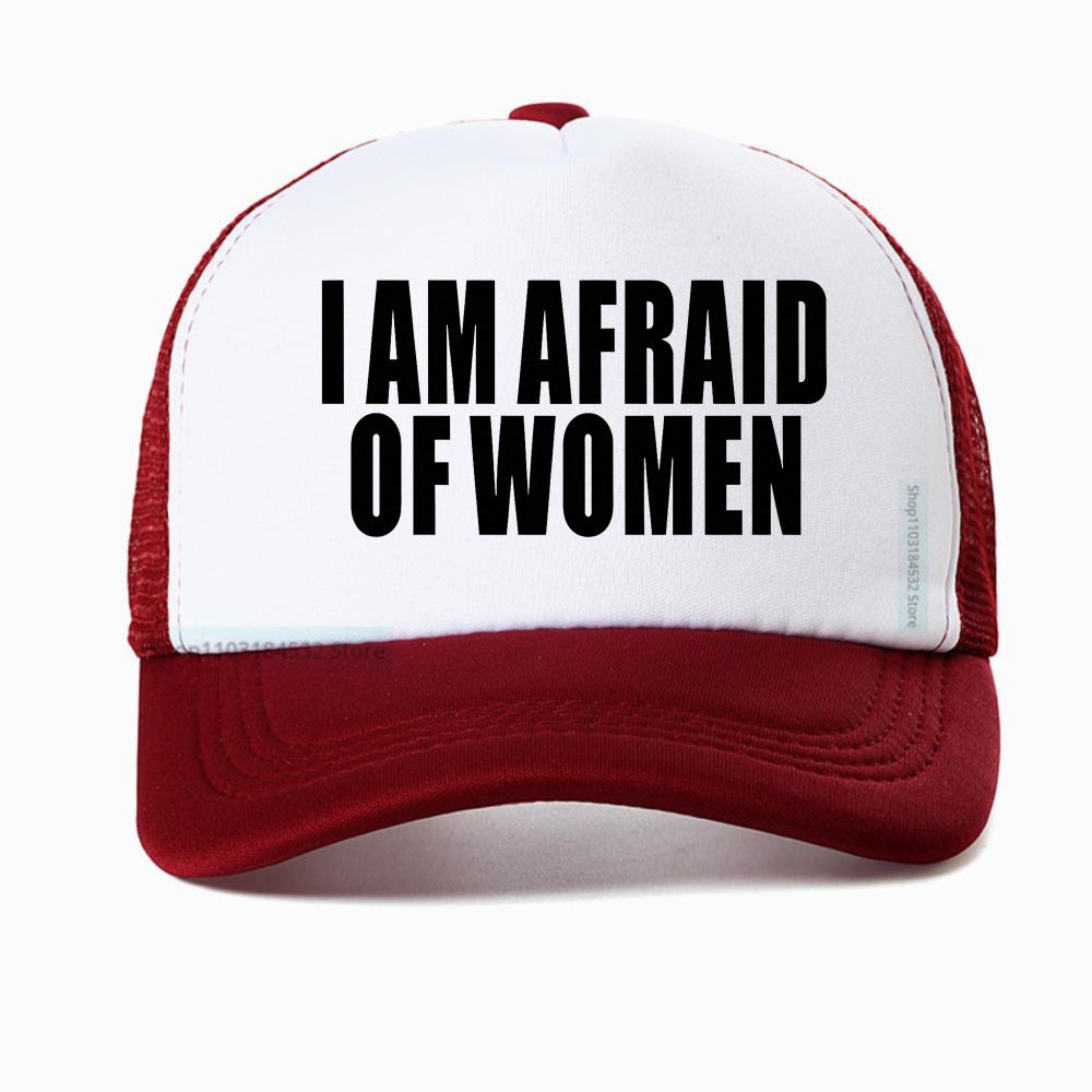 I Am Afraid Of Women Men Baseball Cap Fashion Adjustable Breathable Mesh Trucker Hat Golf Summer Gym Casquette