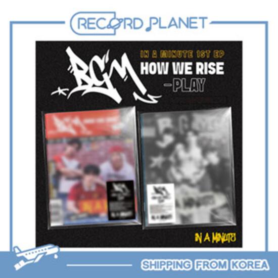 

[Предзаказ] IN A MINUTE - BGM : КАК МЫ ПОДНИМАЕМСЯ - ИГРАТЬ Random