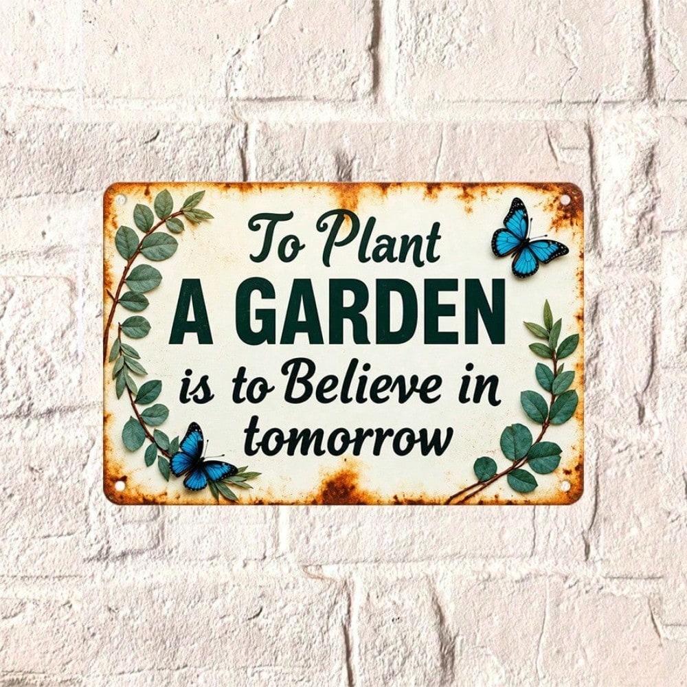 1PC Vintage Garden Tin Sign - Plant a Garden, Believe In Tomorrow, Floral Butterfly Metal Wall Decor