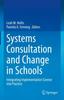Kniha Systems Consultation and Change In Schools : Integrating Implementation Science Into Practice