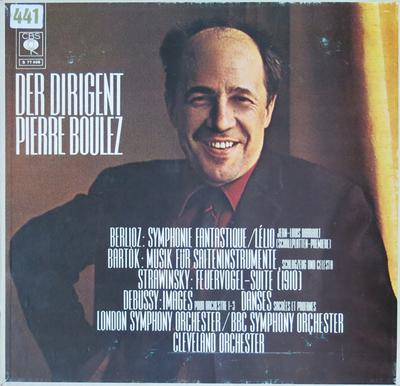 LP Plaat HECTOR BERLIOZ , BÉLA BARTÓK , IGOR - De Dirigent Pierre Boulez S77408 CBS Duitsland Klassiek Gebruikt