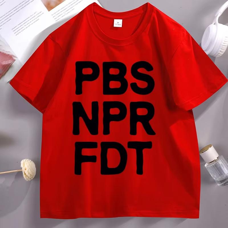 

PBS NPR FDT TShirt Men Women Letter Printed Tshirt Casual pure Cotton Short Sleeve Round Neck T Shirt Comfortable Men Clothing 4XL