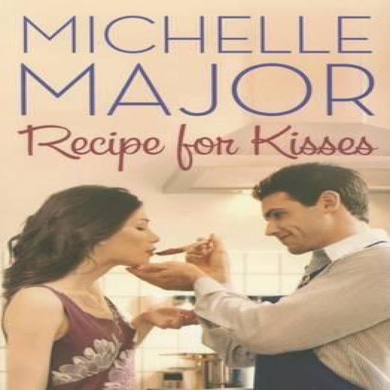 Recipe for Kisses by Michelle Major Paperback Book 9781503952263