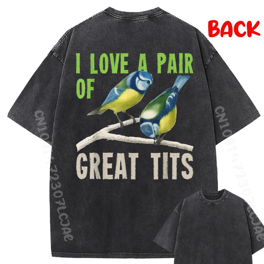 I Love A Pair Of Great Tits Bird Watcher Plain T Shirts Wholesale Cheap Tee Shirt Anime T Shirts