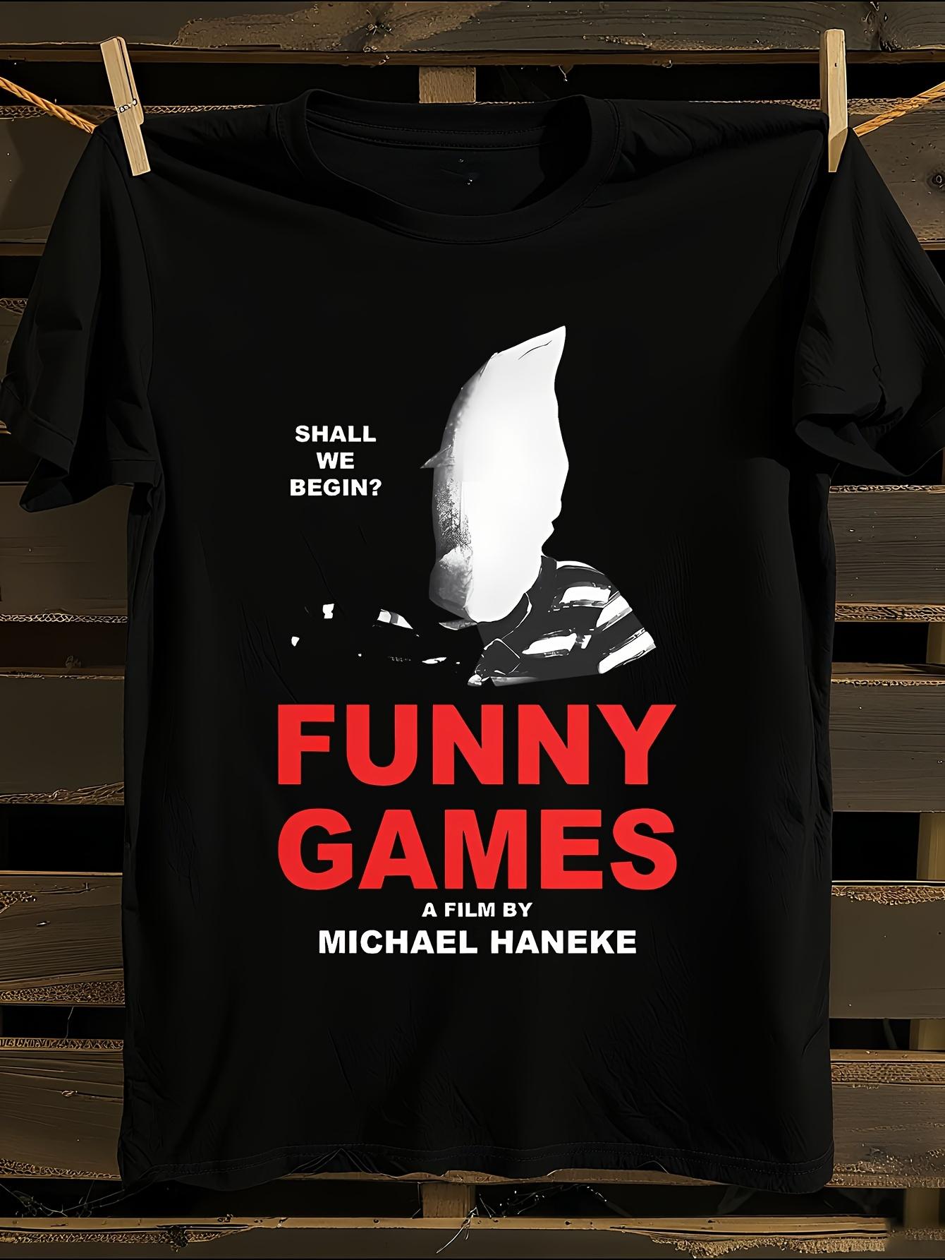 Funny Games Michael Haneke Film Quote T-shirt XL