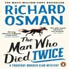 The Man Who Died Twice by Richard Osman Paperback Book 9780241988244
