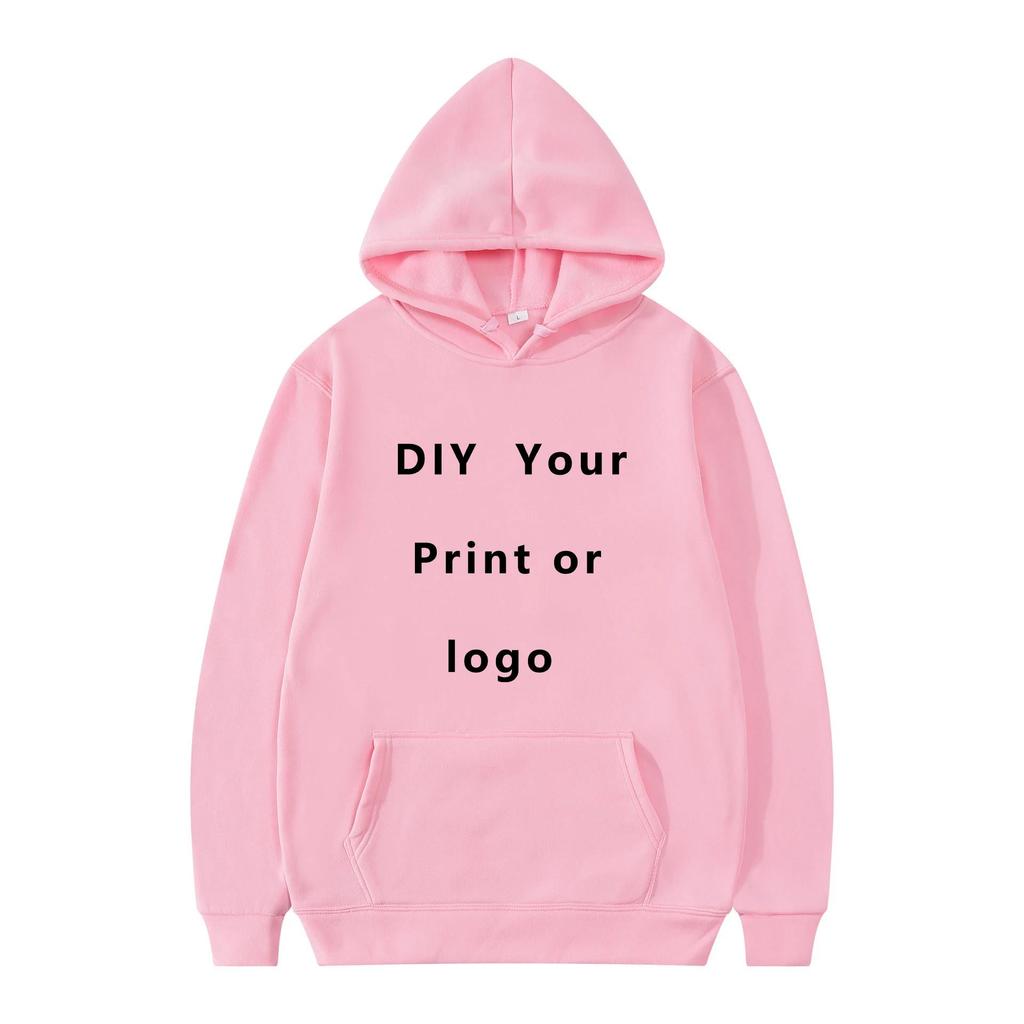 Your Own Design Brand Logo/image Personalize Anywhere Men Women DIY Hoodie Sweatshirt Casual New Fashion High Quality