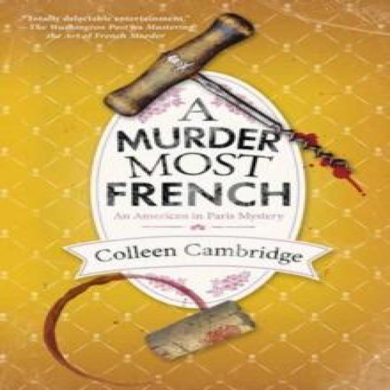 A Murder Most French by Colleen Cambridge Paperback Book 9781496739636
