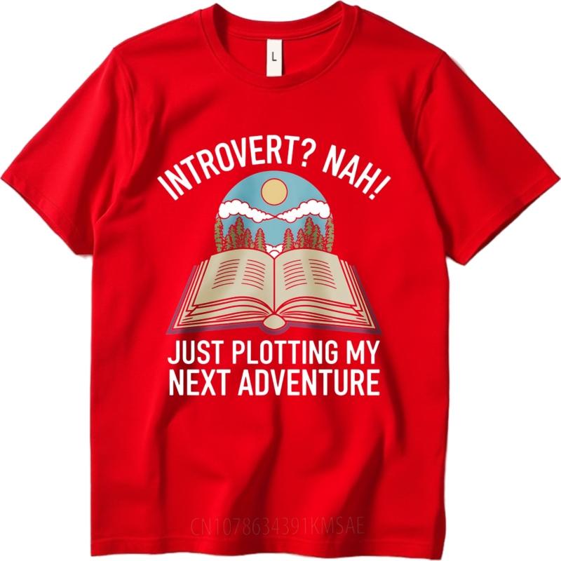 Stylish Tshirt Soft For man Round Neck tshirt Oversized Introvert Nah Just Plotting My Next Adventure Fashionable Man Tee shirt