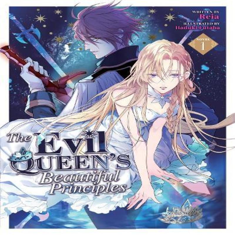The Evil Queens Beautiful Principles Light Novel Vol. 1 by Reia... 9781685796273