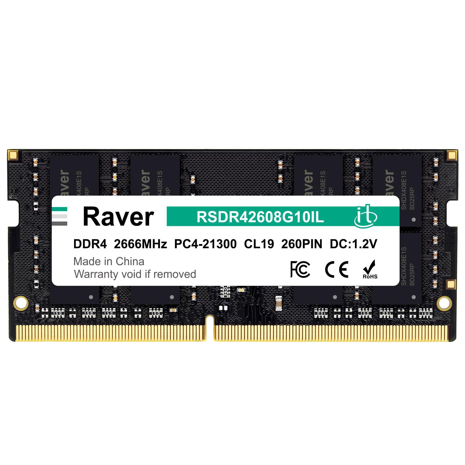 

Memory for Notebook PC 8GB SODIMM Raver CL19 260pin For PC with Intel CPU RSDR42608G10IL PC4-21300(DDR4-2666) 1.2V