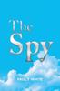 Buch The Spy by Paul T White - Paperback