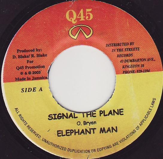 7inch Record ELEPHANT MAN - Signal The Plane NONE Q45 2003 Jamaica Reggae, Ska & Dub Used